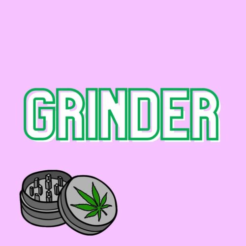 Grinder